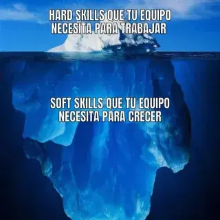 Iceberg que compara hard skills visibles con soft skills ocultas
